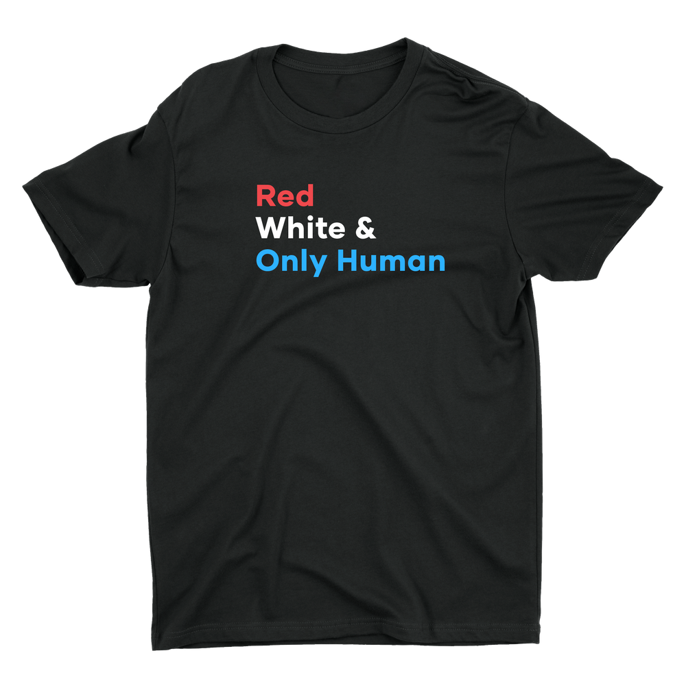 Red White & Only Human Tee