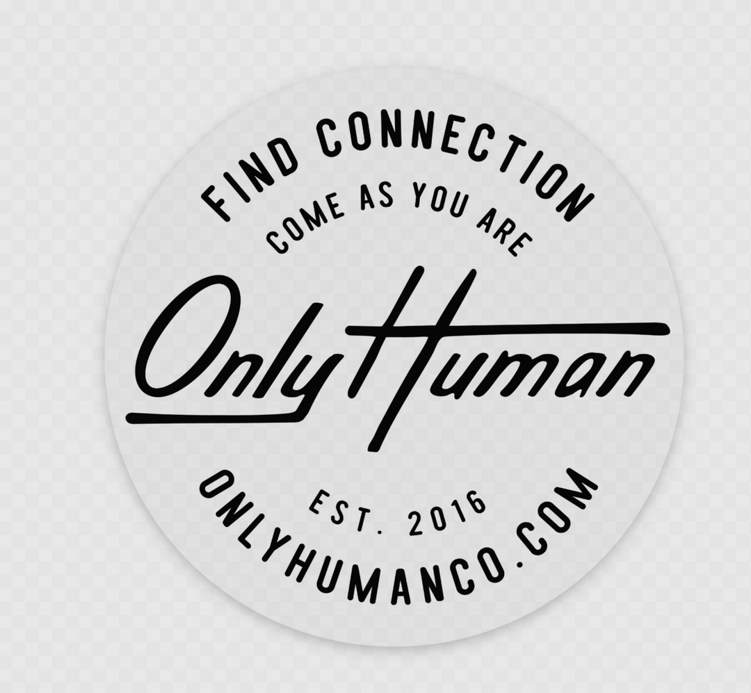 2024 Only Human Original Badge Logo Clear Sticker