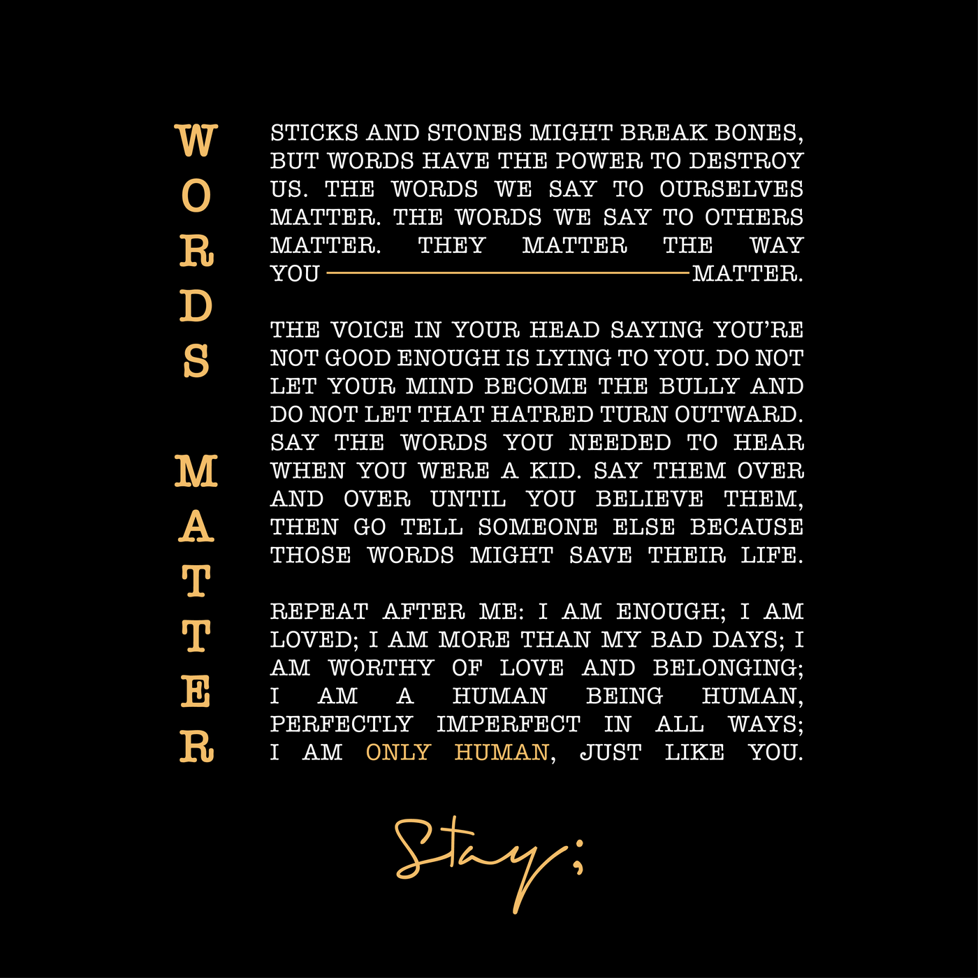 Stay; Words Matter Hoodie