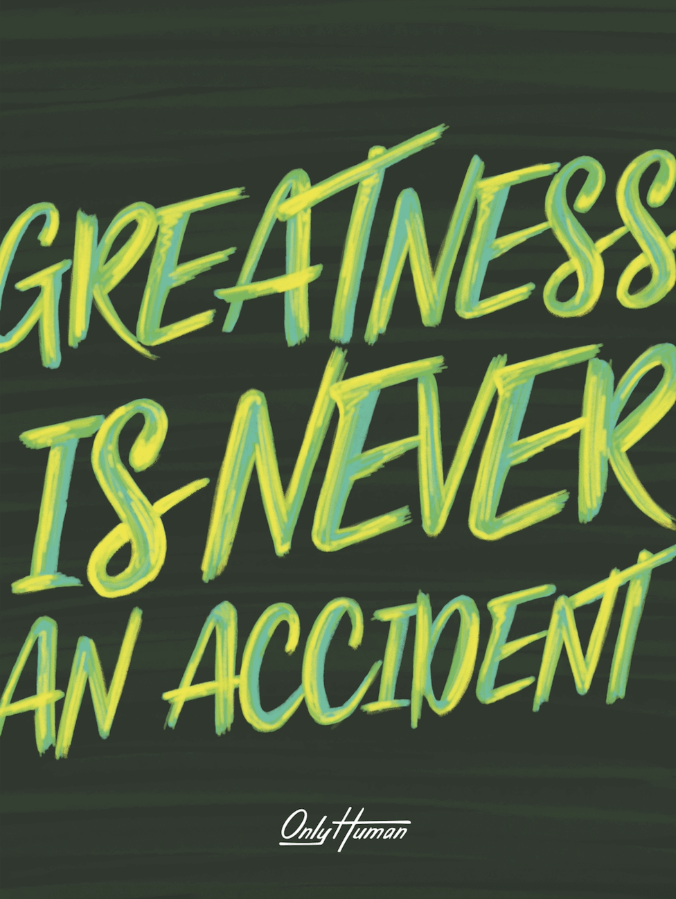 Greatness Sticker - Only Human