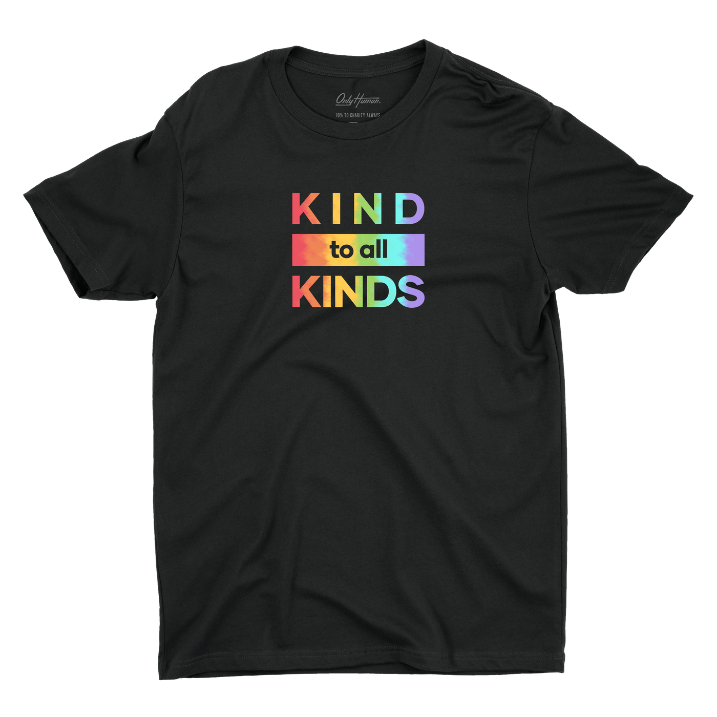Kind To All Kinds Rainbow Edition Tee - Only Human