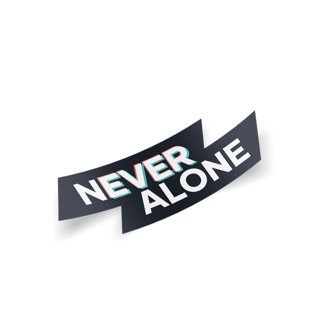 Never Alone Sticker - Only Human