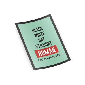 Not a List Sticker 2x3" - Only Human
