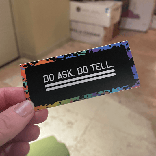 Do Ask Do Tell Pride Edition Sticker - Only Human