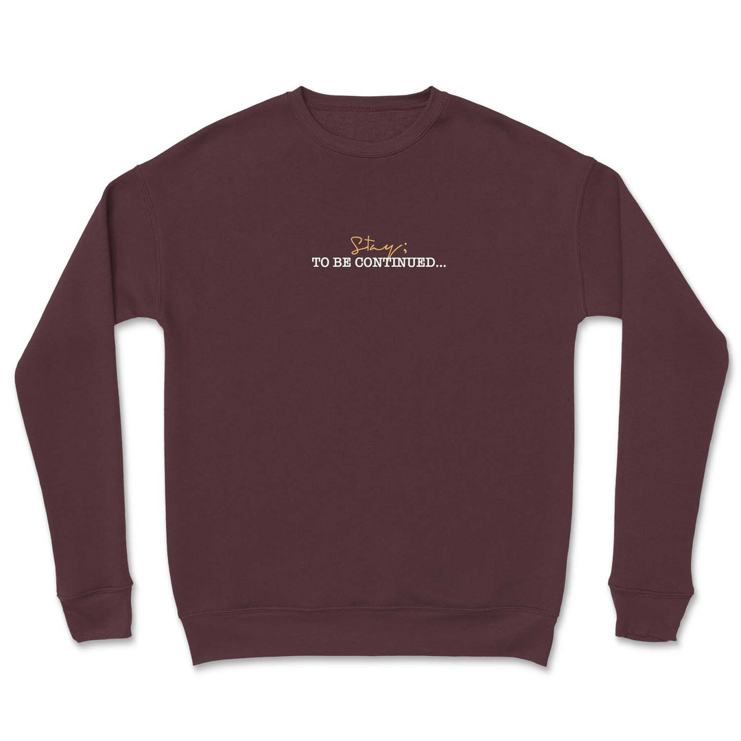 Stay; 2021 Words Matter Crewneck Sweater - Only Human