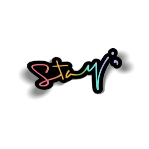Stay; Rainbow Sticker - Only Human