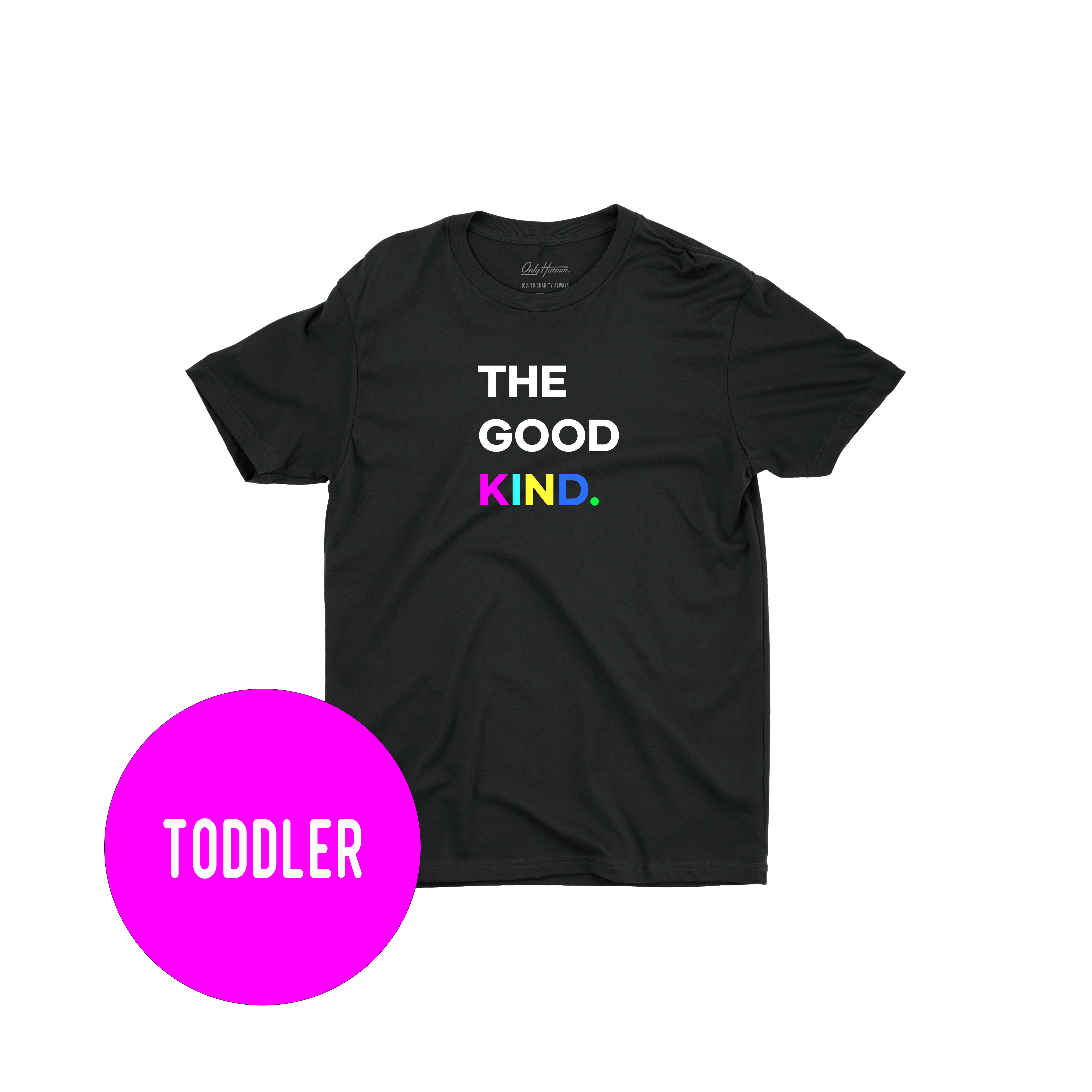 The Good Kind tee - Toddler - Only Human