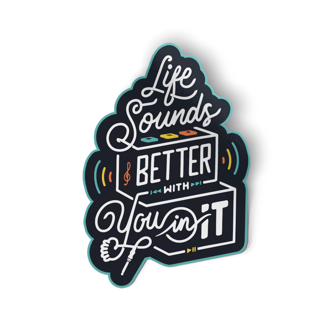 Stay; 2020 Life Sounds Better Sticker - Only Human