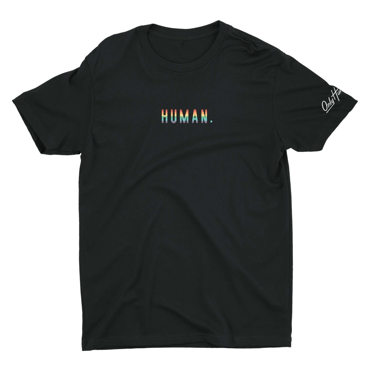 Rainbow Human Tee - Only Human