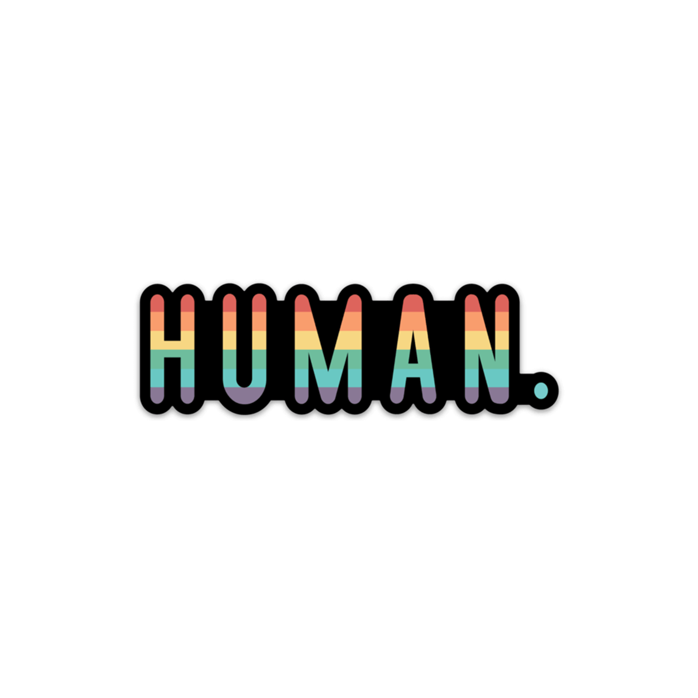 Rainbow Human Diecut Sticker - Only Human
