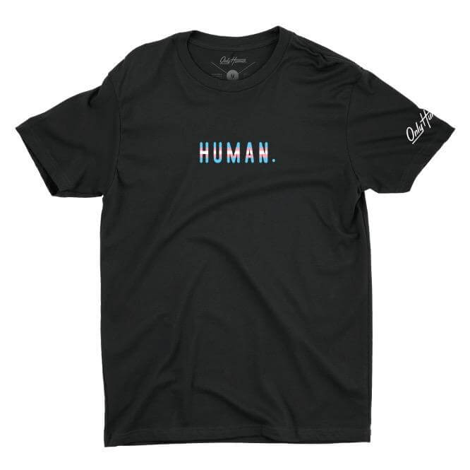 Trans Human Tee - Only Human